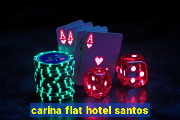 carina flat hotel santos